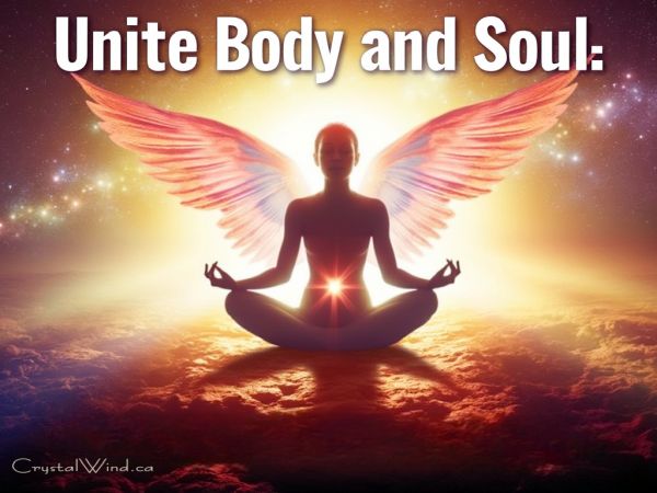 Unite Body And Soul: A Path To Inner Harmony!