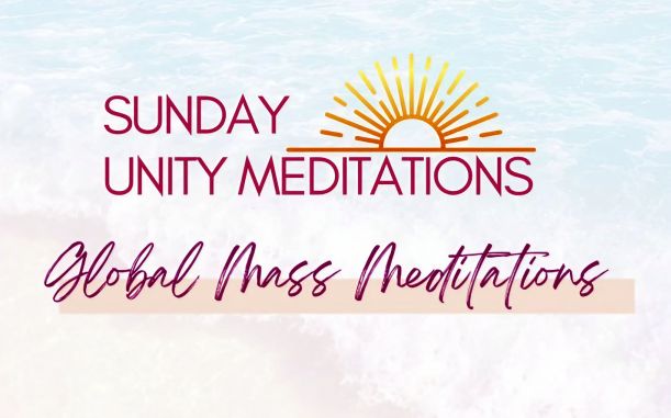 Join Thousands For Powerful Global Unity Meditations Every Week