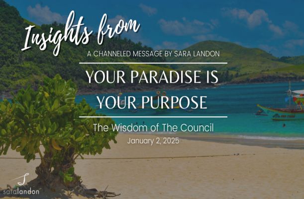 Cosmic Insights: Your Paradise Is Your Purpose